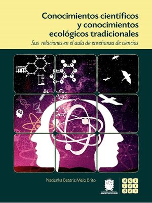 cover image of Conocimientos científicos y conocimientos ecológicos tradicionales